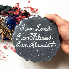 Load image into Gallery viewer, I am Blessed - Double Sided, Epoxy Cast Affirmation Coaster (Set of 1)